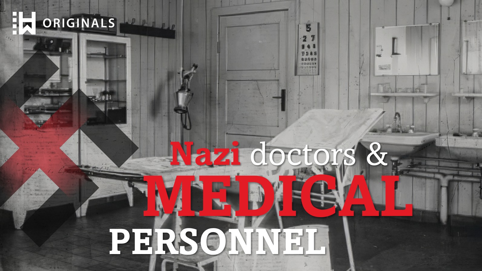 Nazi Doctors & Medical Personnel