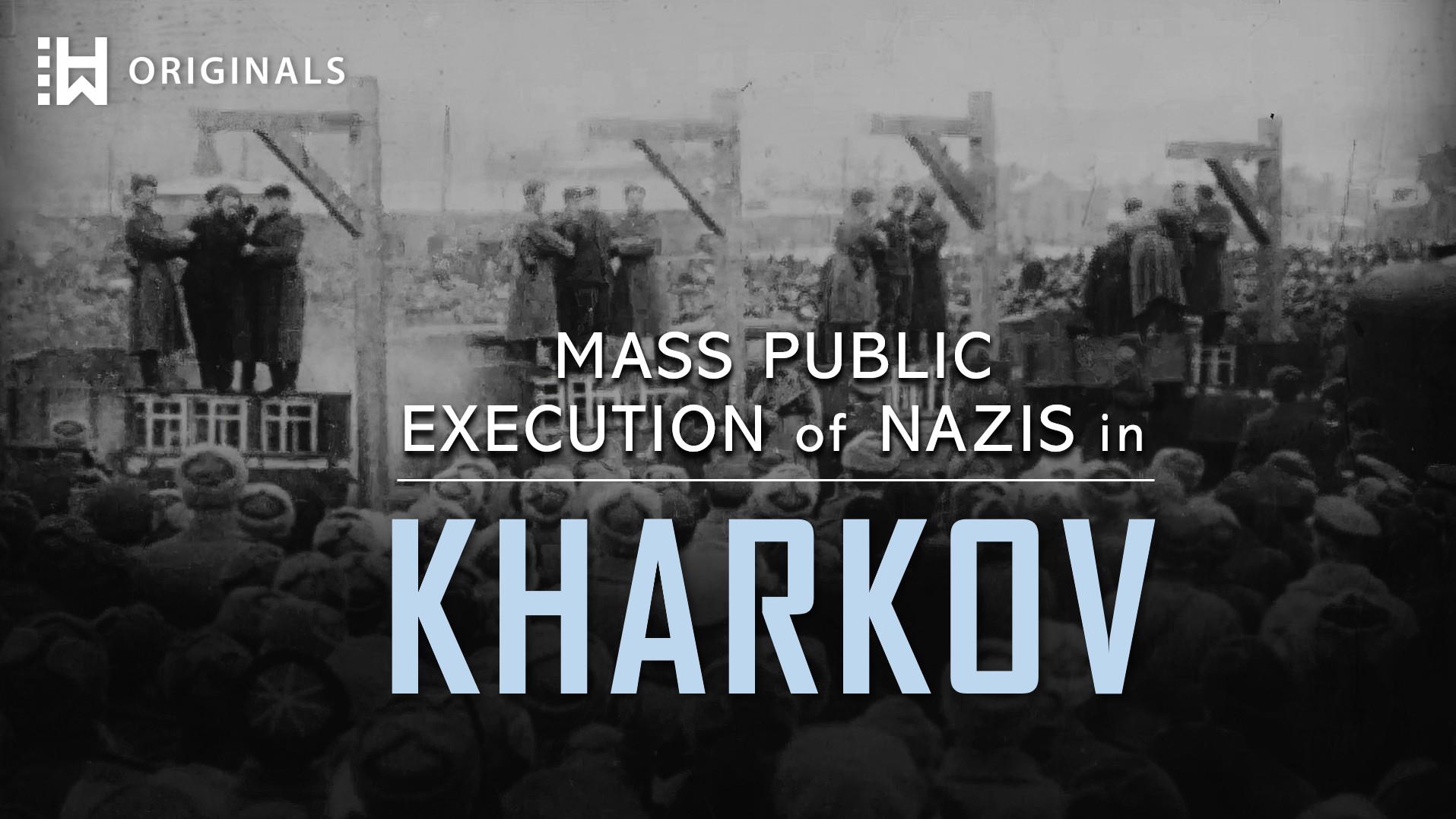 Justice in Kharkov: 50,000 Watch the First Nazi War Crimes Trial