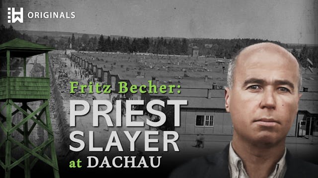 Nazi Priest Killer of Dachau: Fritz B...