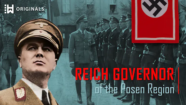 Nazi Governor Behind the Germanizatio...