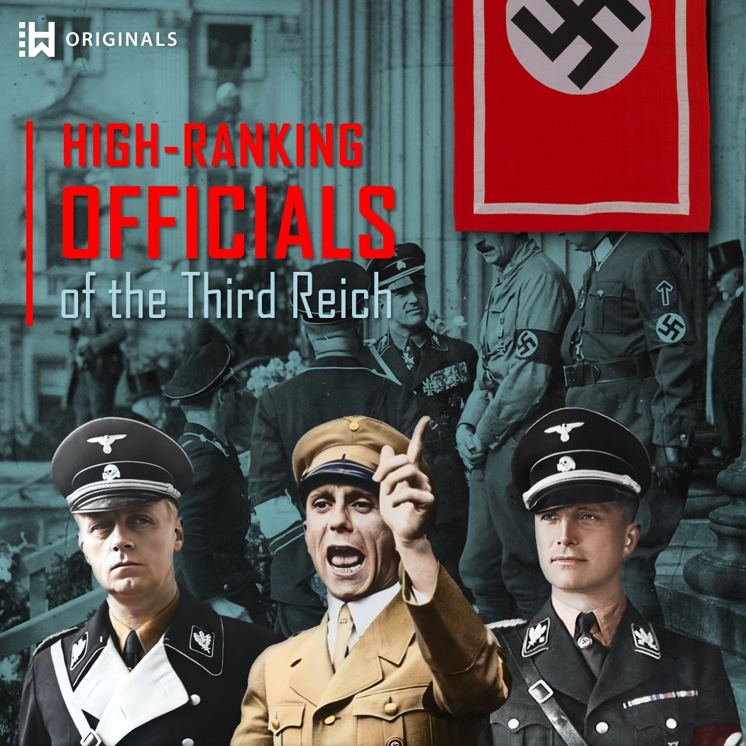 High-Ranking officials of the Third Reich