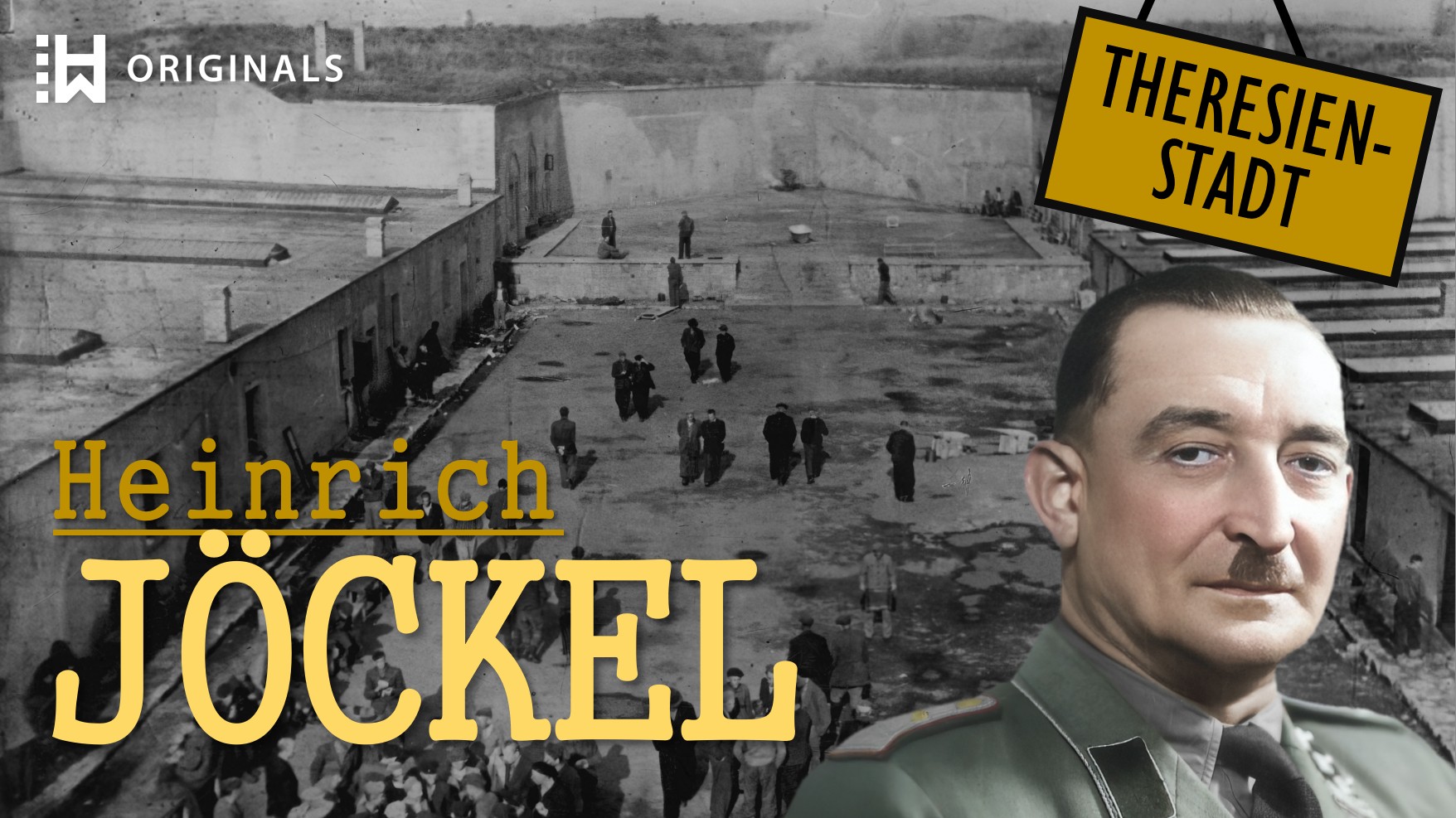 Theresienstadt Prison Commandant: Heinrich Jöckel’s Brutal Rule & Reckoning