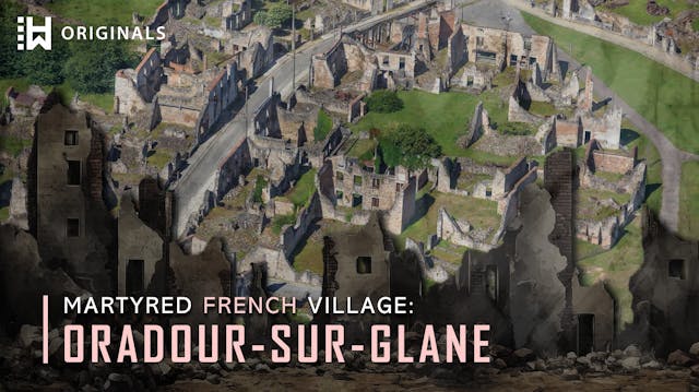 The SS Massacre of 642 French Civilia...