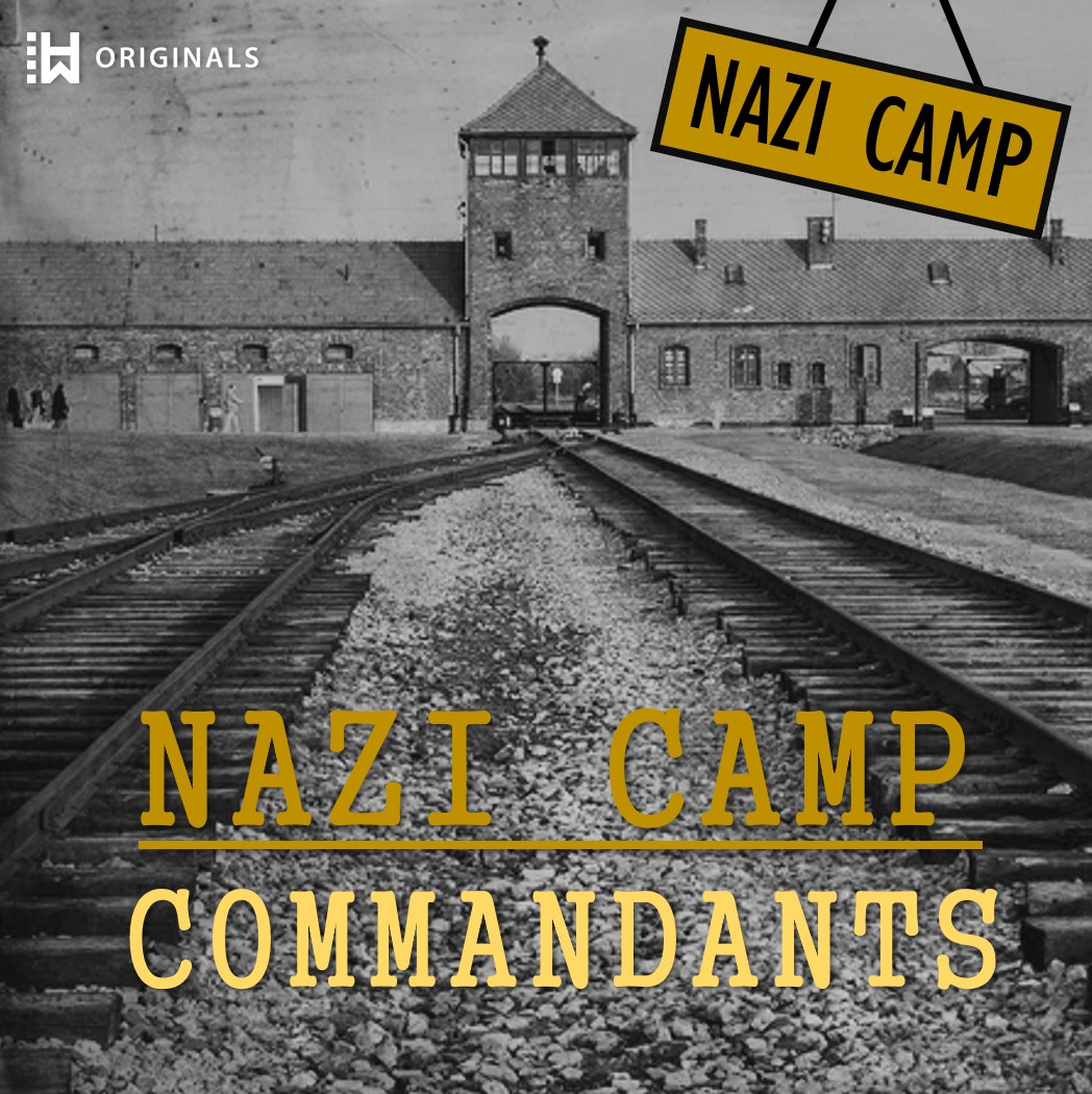The Nazi Camp Commandants