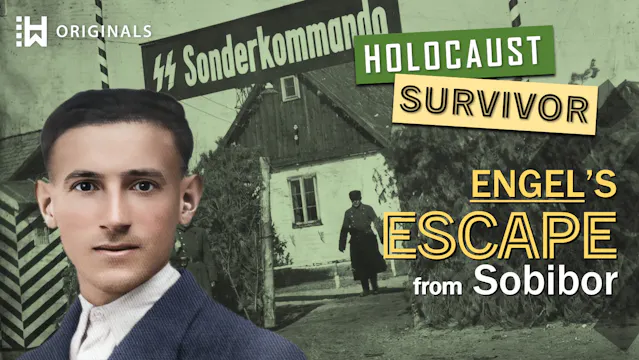 Chaim Engel & the Sobibor Revolt: Esc...