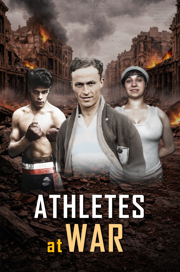 Athletes at War: Sports and World War II [collection]