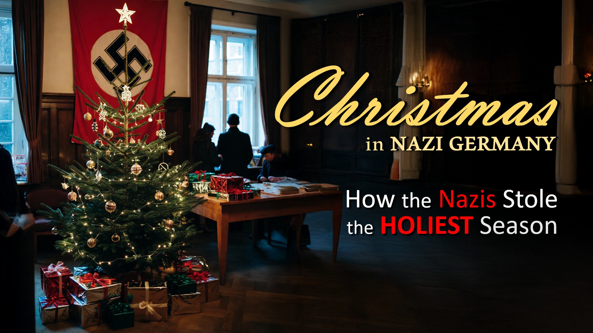 Hitler’s War on Christmas: Twisting Faith into Propaganda