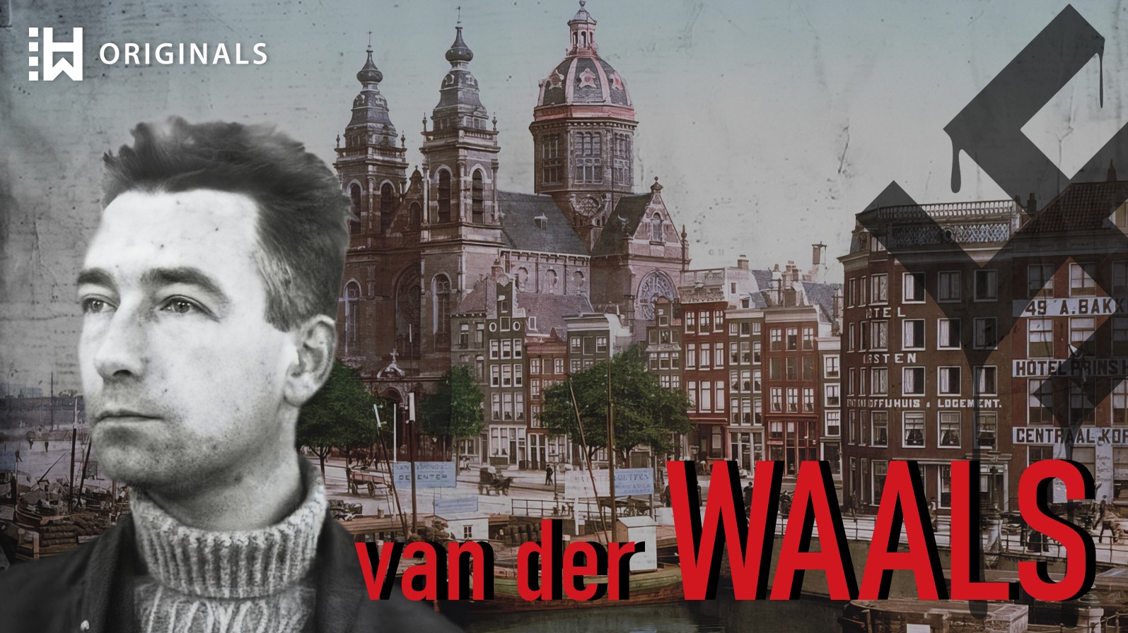 Dutch Traitor Who Betrayed the Resistance to the Nazis: Anton van der Waals