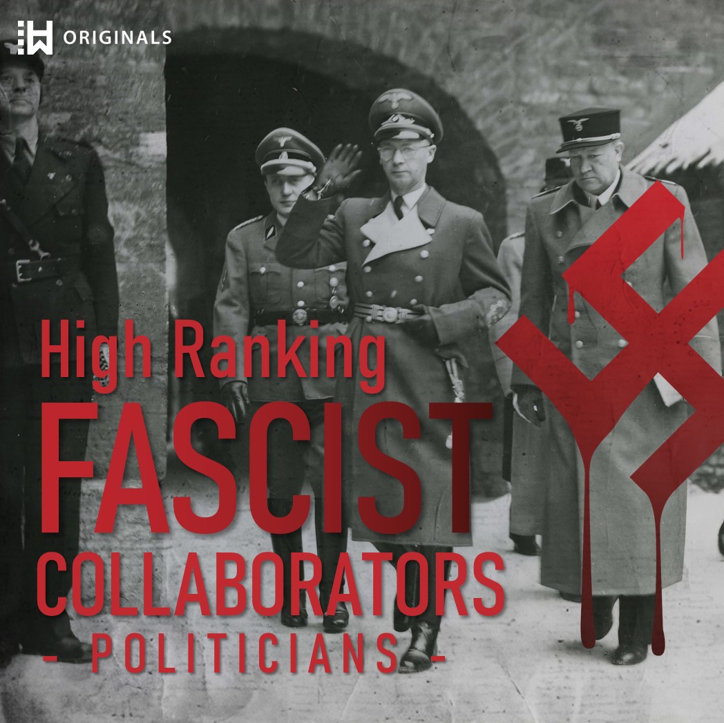 High Ranking Fascist Collaborators: Politicians