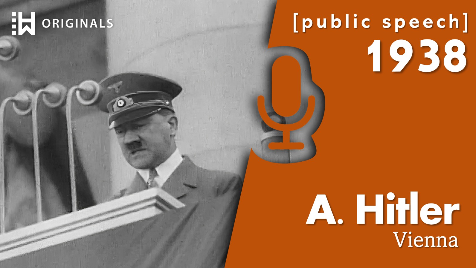 Adolf Hitler Proclaiming Austria's Annexation in Vienna (1938)