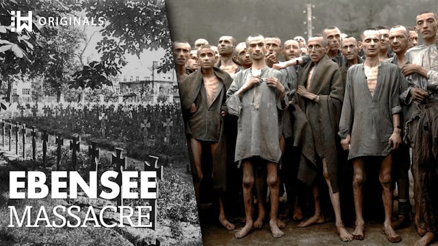 Ebensee 1945: The Underground Hell an...