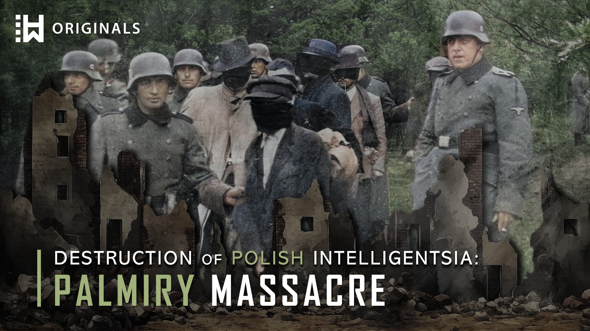 The Palmiry Massacre: 1,700 Victims of Poland’s Intelligentsia