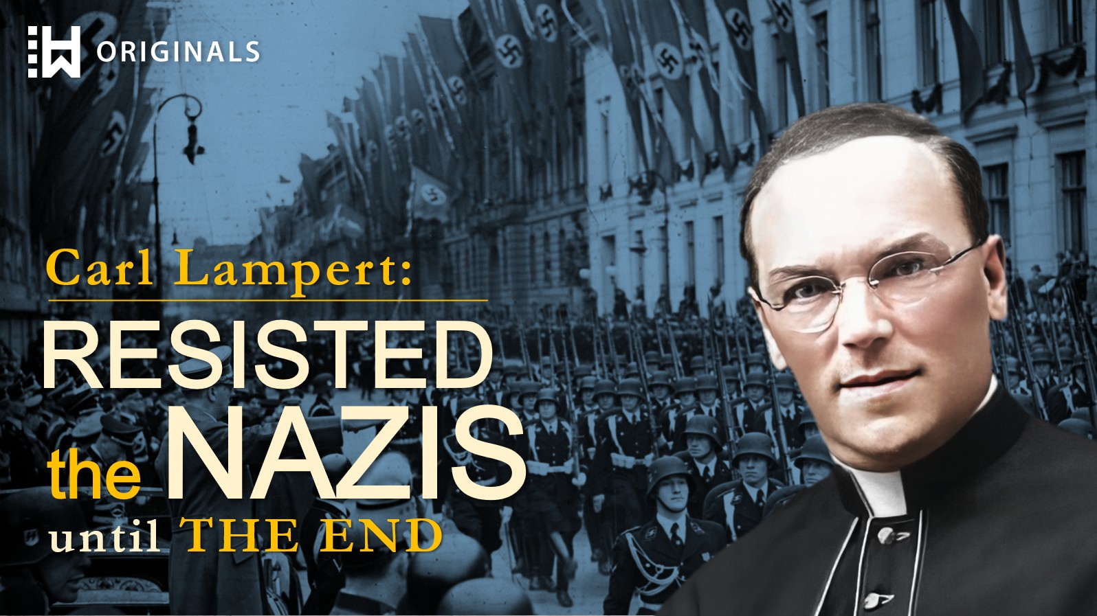 From Priest Who Defied Hitler to Guillotine: Carl Lampert