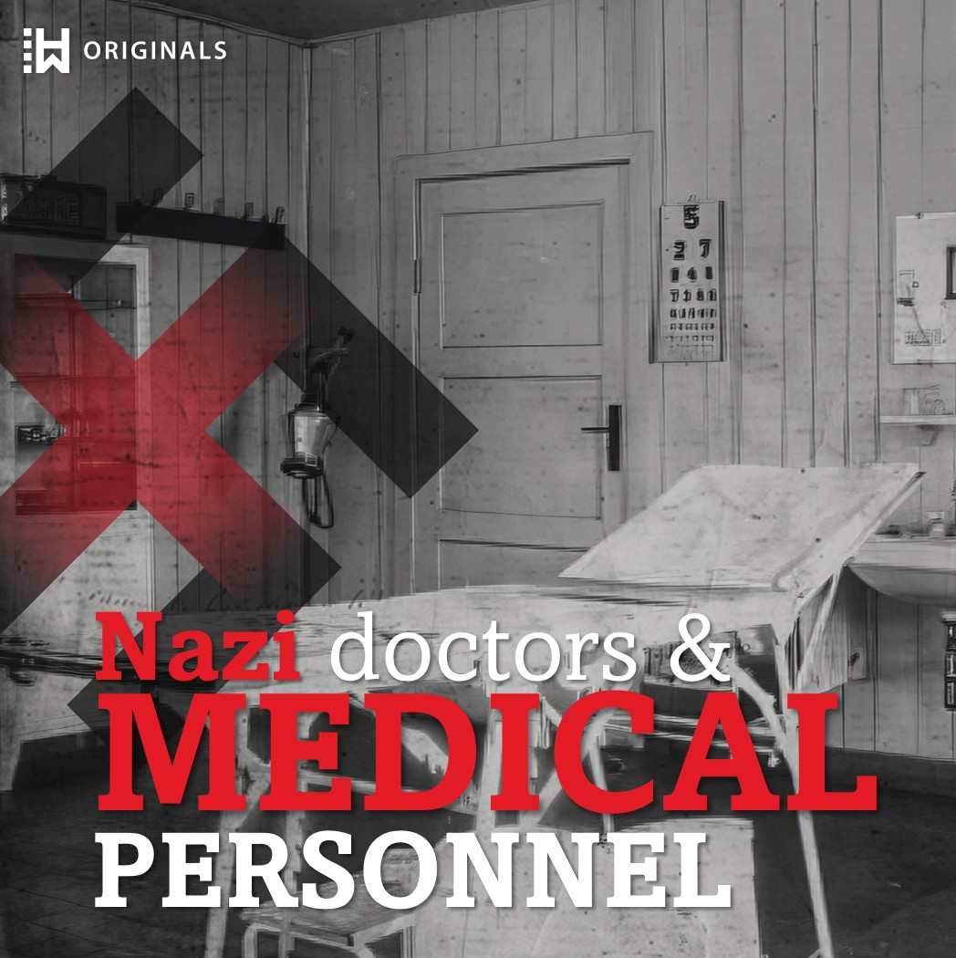 Nazi Doctors & Medical Personnel