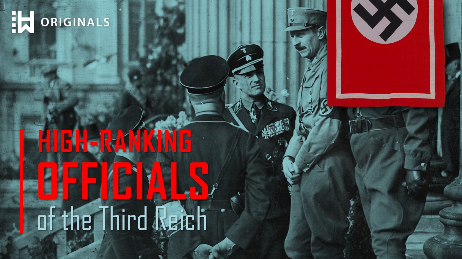 High-Ranking officials of the Third Reich
