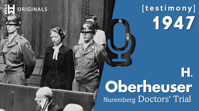 Defendant Testimony of Nazi Doctor He...