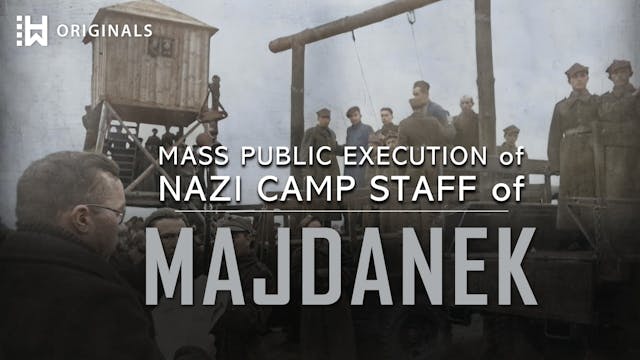 Justice at Majdanek: SS Men Executed ...