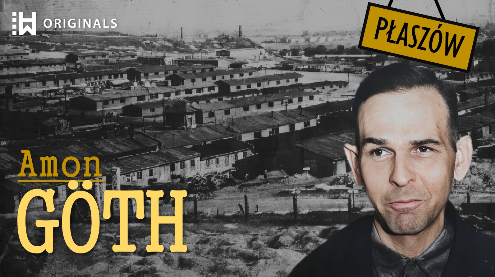 The Devil of Plaszow: Amon Göth’s Reign of Murder