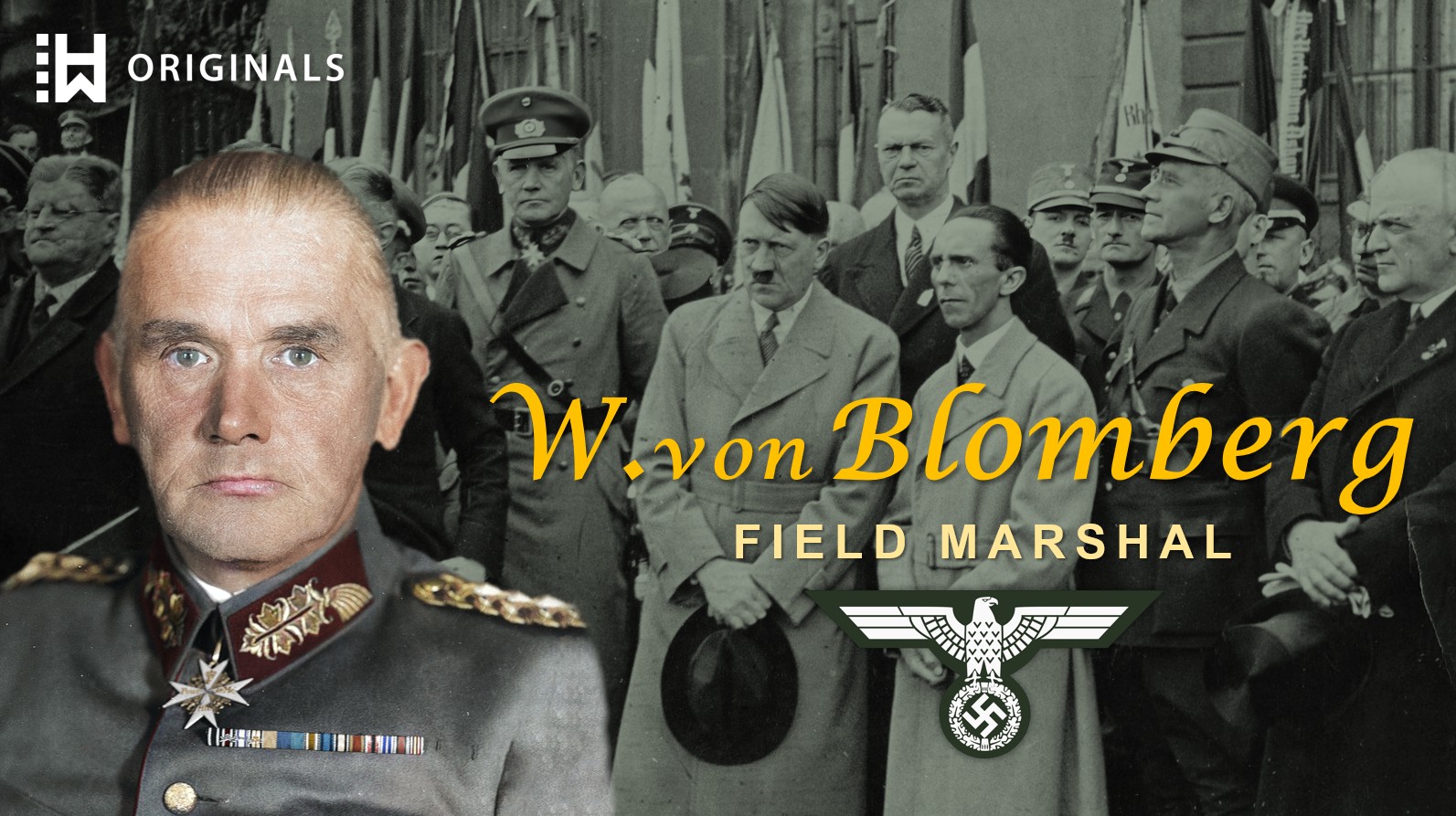 The Sex Scandal That Destroyed Hitler’s Field Marshal: Werner von Blomberg