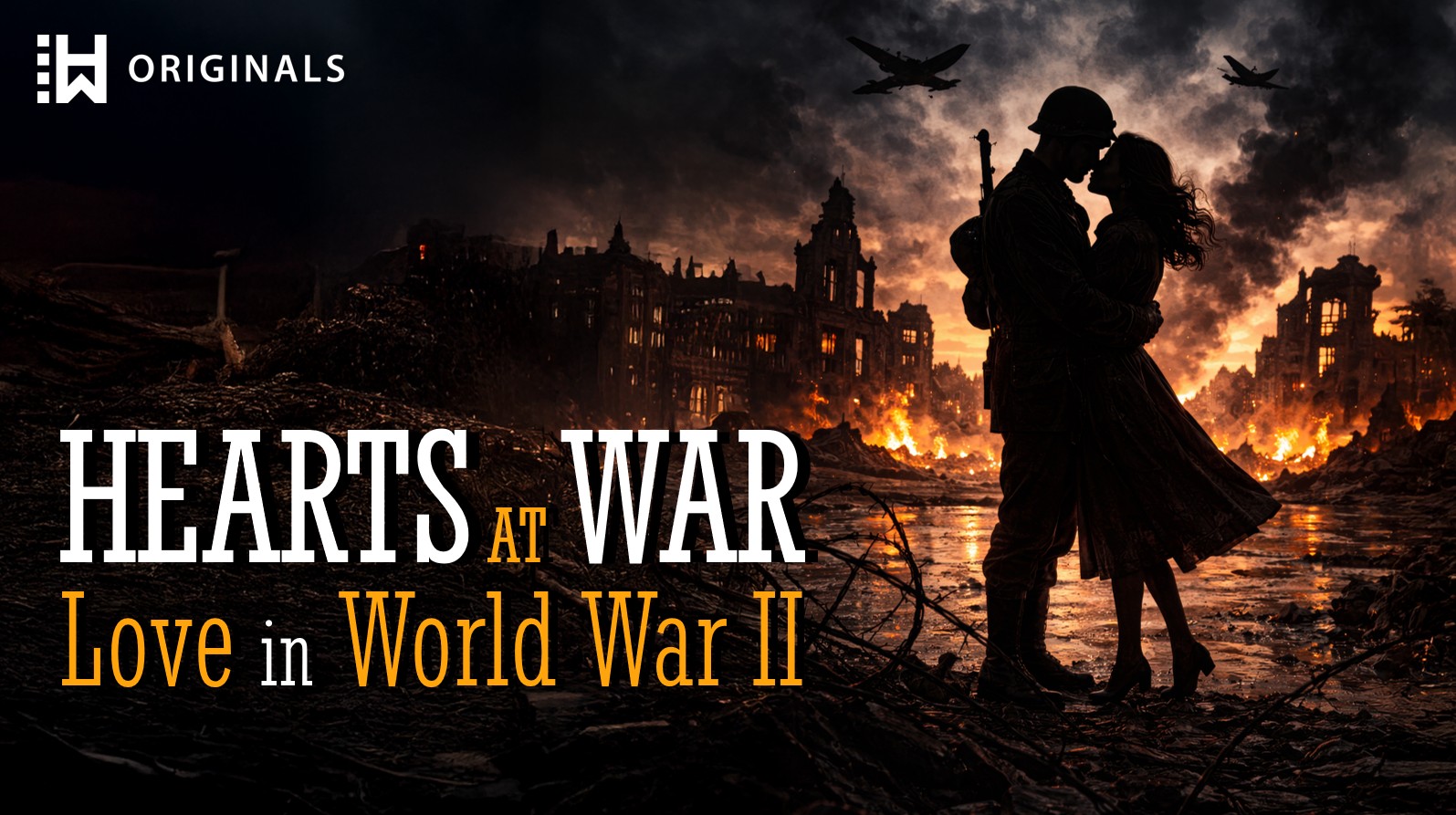 Hearts at War: Love in World War II [collection]