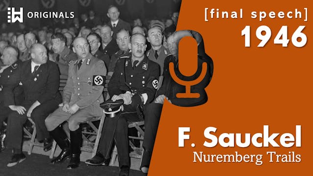 Nazi Forced-Labour Chief Fritz Saucke...