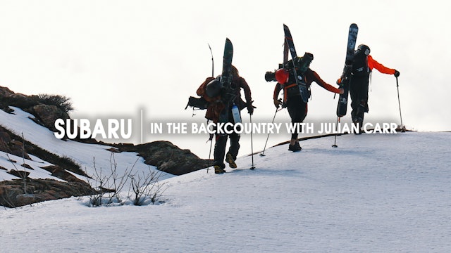 Subaru | In the Backcountry with Julian Carr