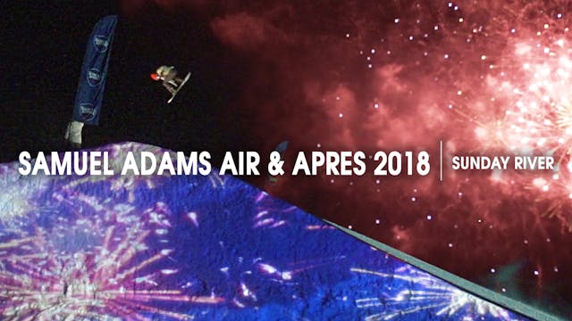 Samuel Adams Air & Apres 2018 | Sunda...