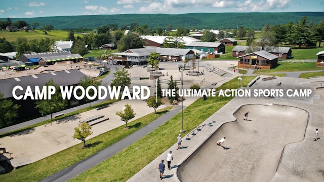 Camp Woodward | The Ultimate Action Sports Camp