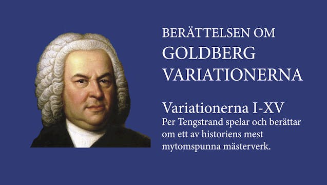 Berättelsen om Goldbergvariationerna...