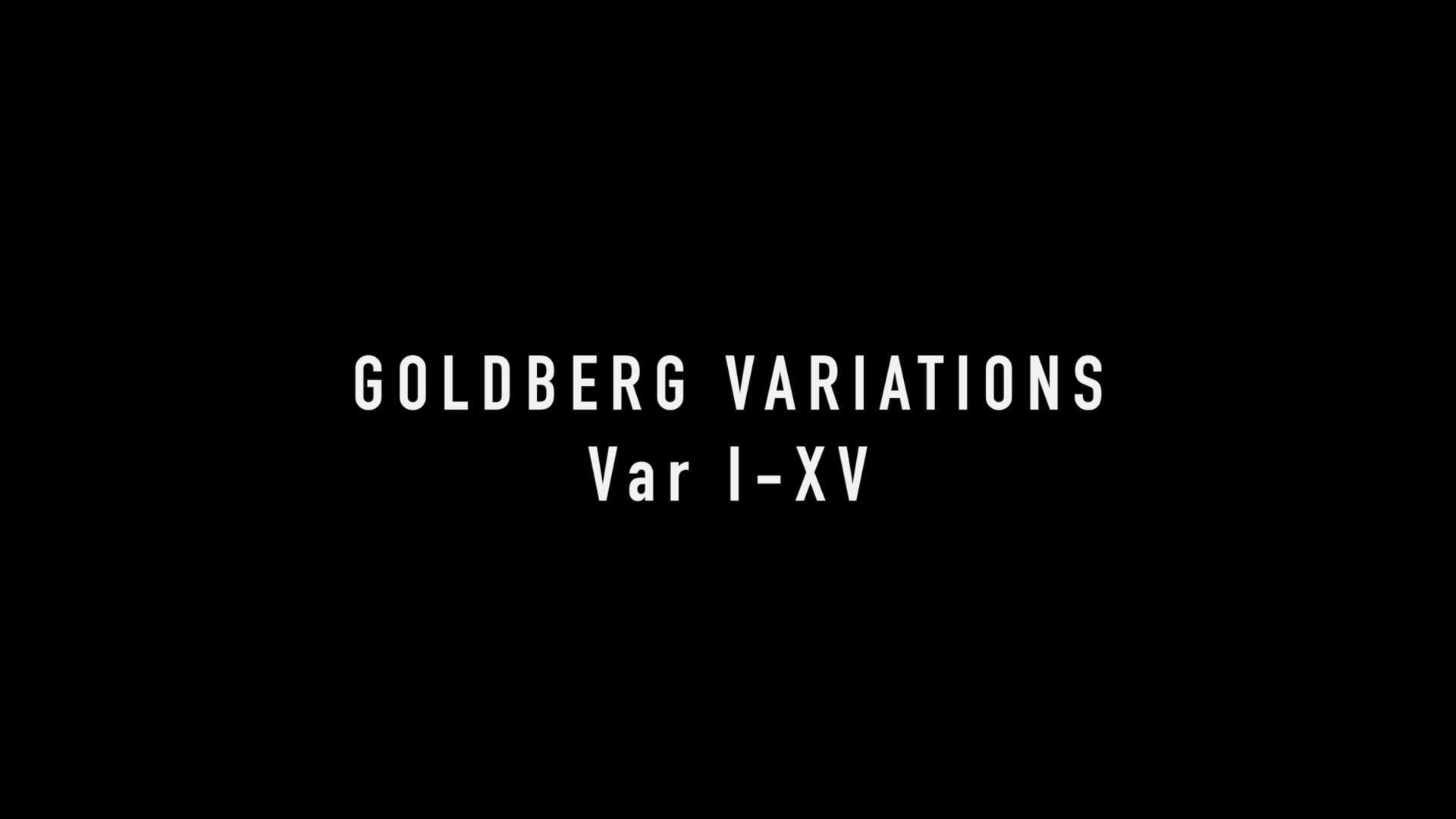 Goldberg Variations 1-15 (Performance)