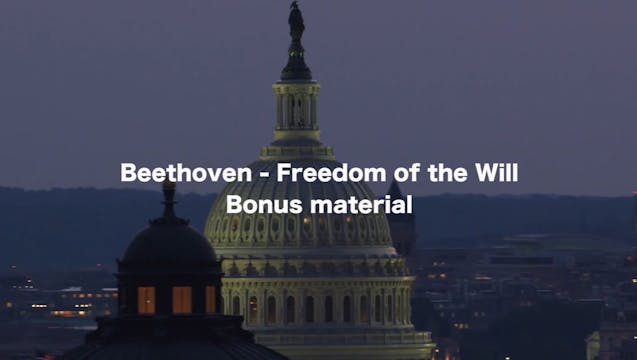 Freedom of the Will - Bonus video