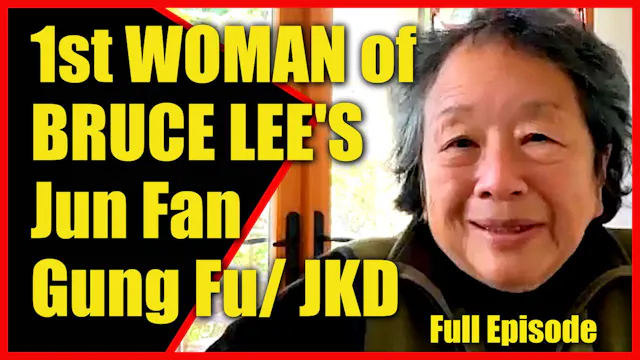 1st WOMAN OF JKD: Jun Fan Sue Ann Kay