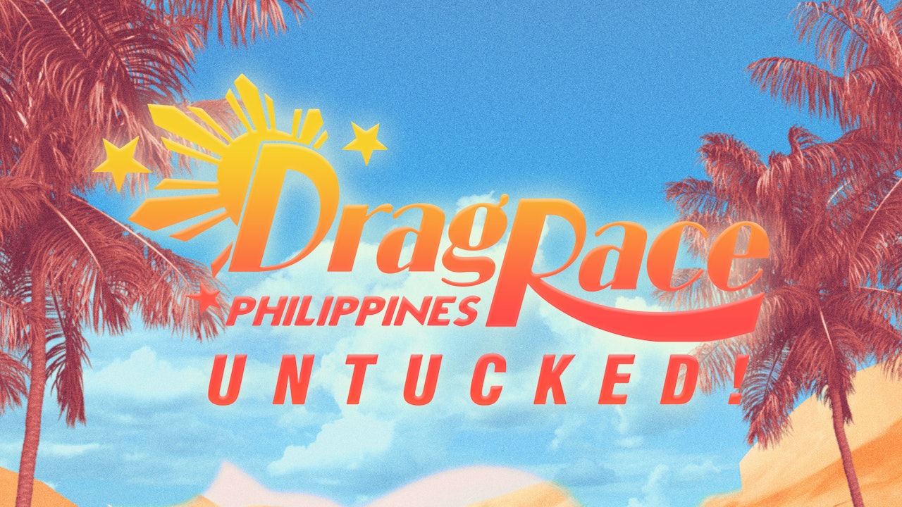 Drag Race Philippines: Untucked