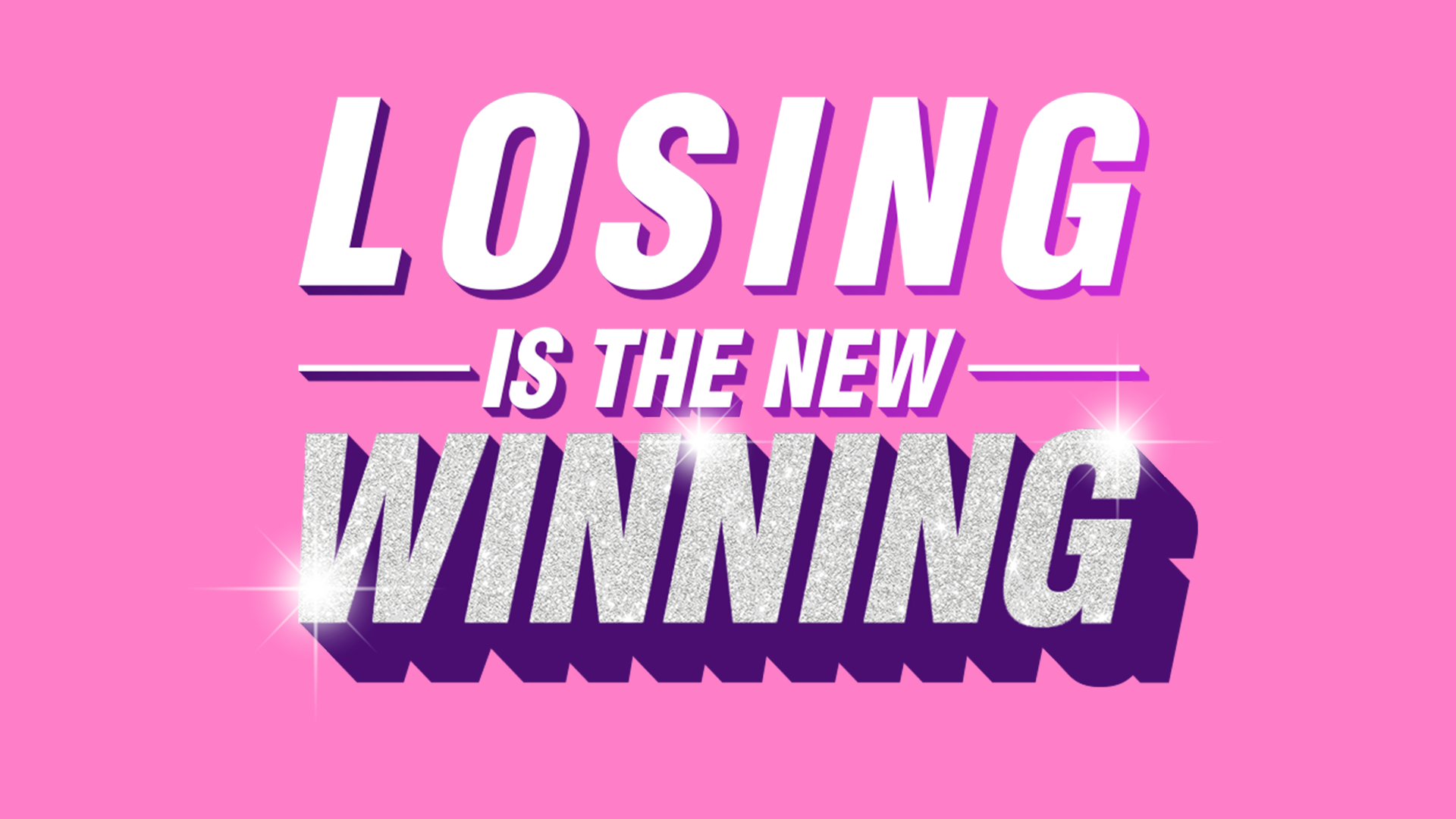 Losing is the New Winning