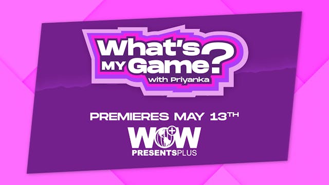 What's My Game? with Priyanka - Exclu...