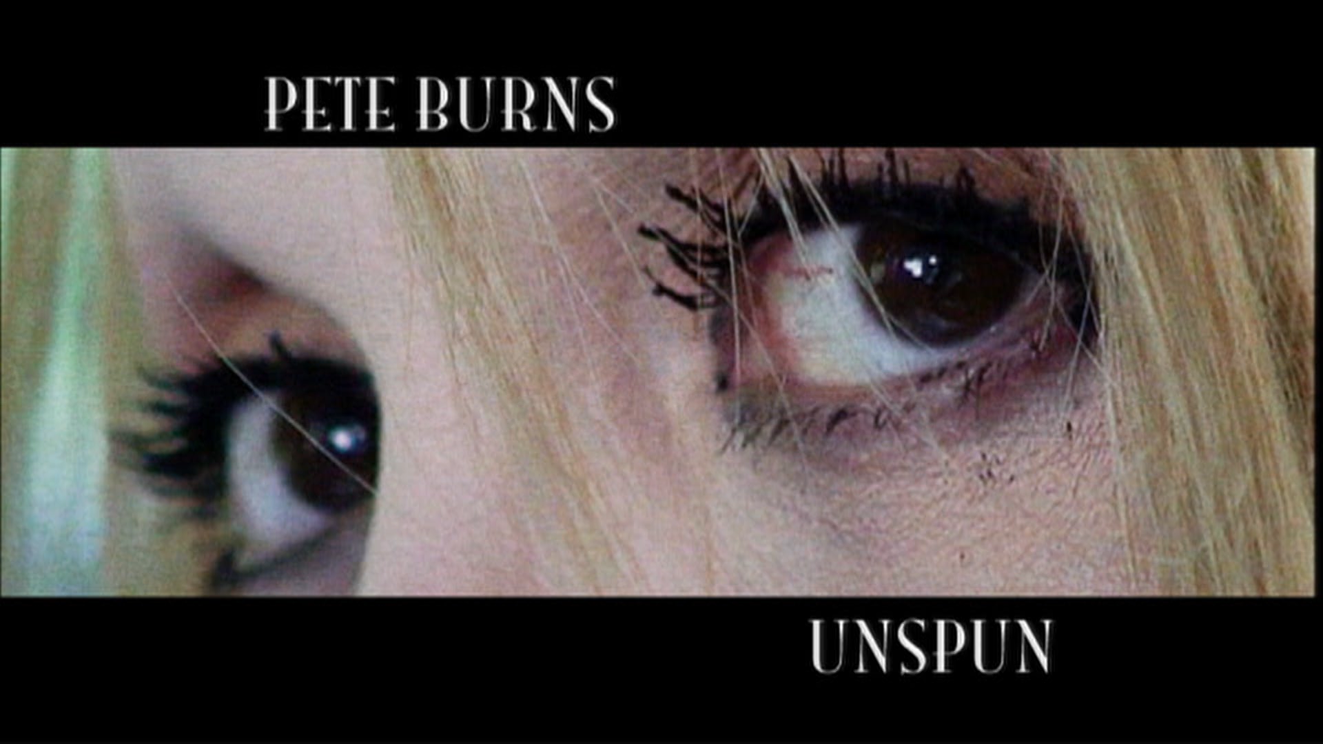 Pete Burns Unspun