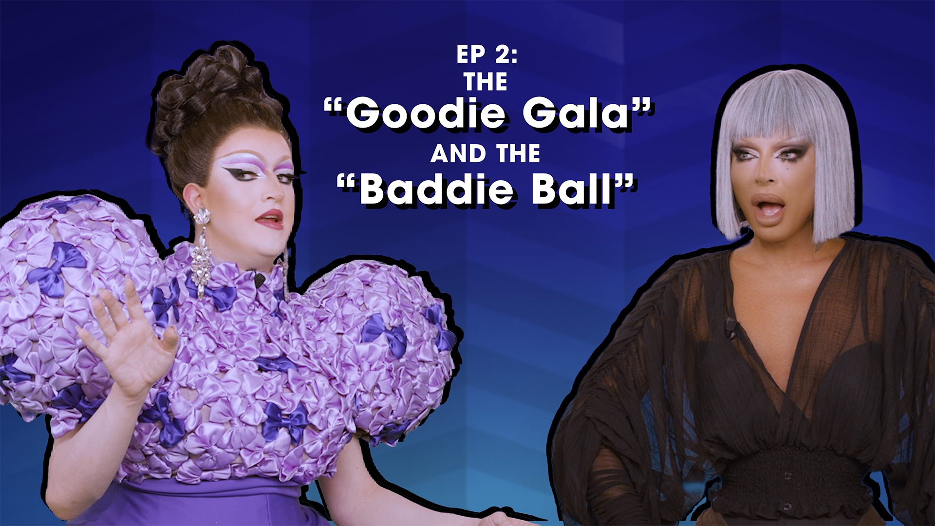 The Goodie Gala and The Baddie Ball