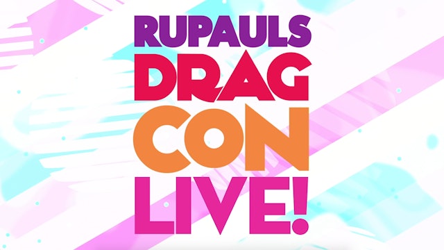 RuPaul's DragCon Live!