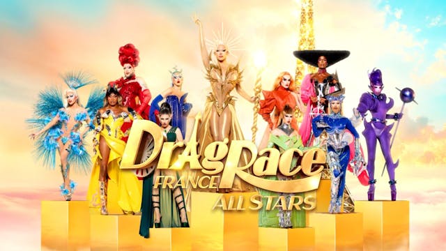 Drag Race France All Stars - Season 1...