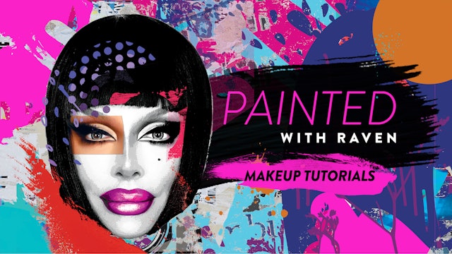 Painted with Raven: Makeup Tutorials