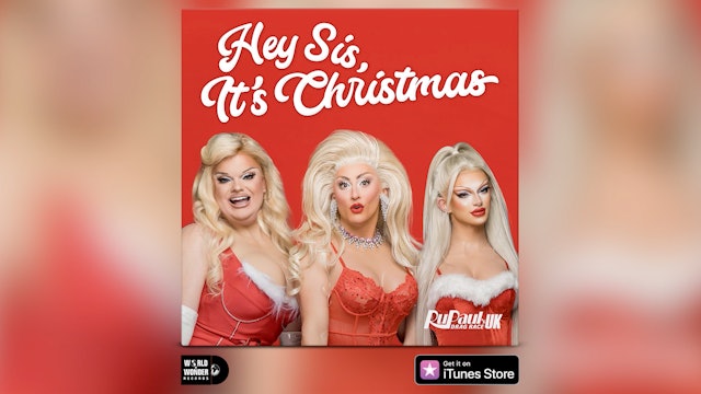 Hey Sis, It's Christmas Lyric Video (RuPaul's Drag Race UK Series 3 Version)