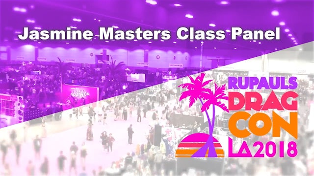 Jasmine Masters' Class: RuPaul's DragCon LA 2018