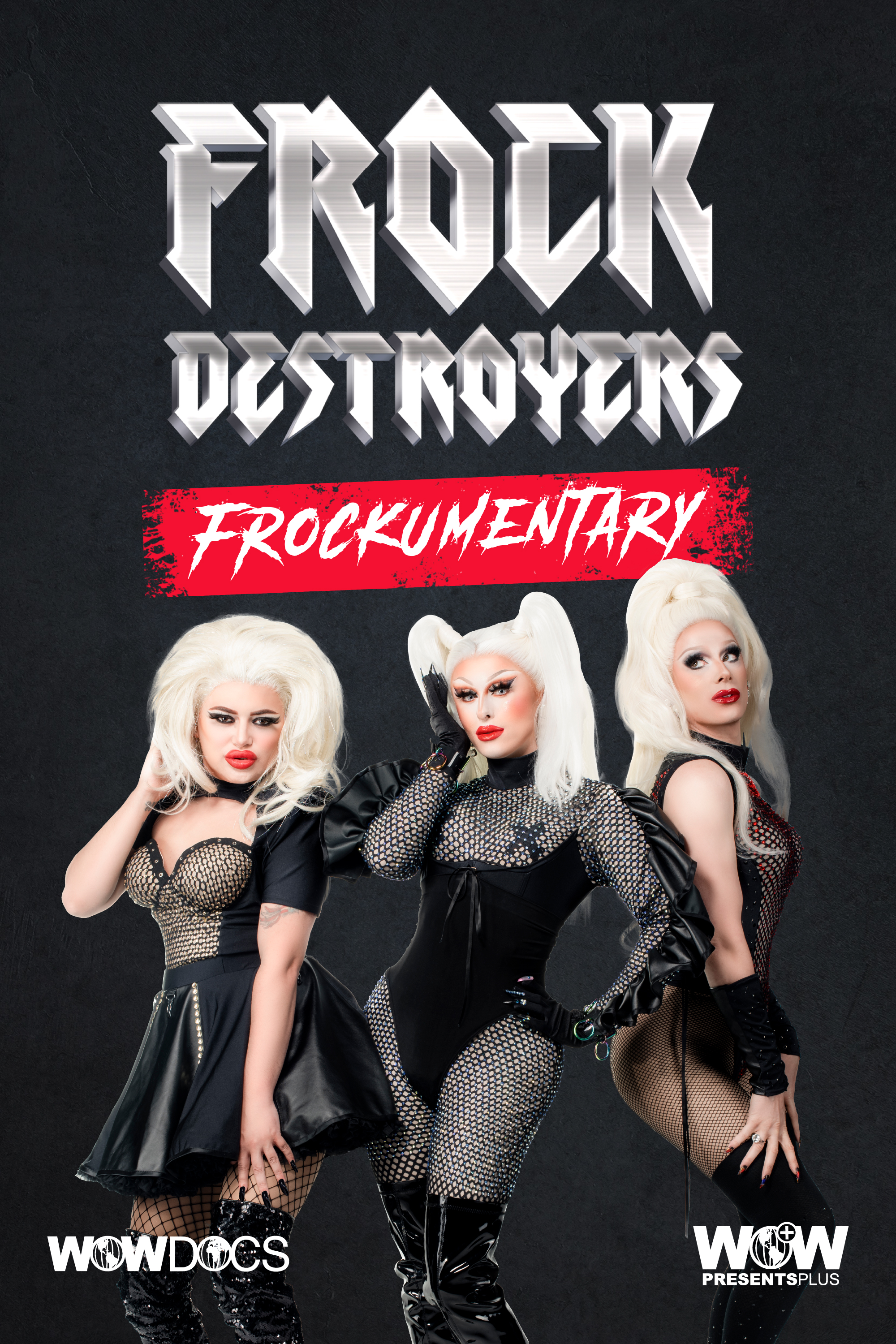 Frock Destroyers: Frockumentary