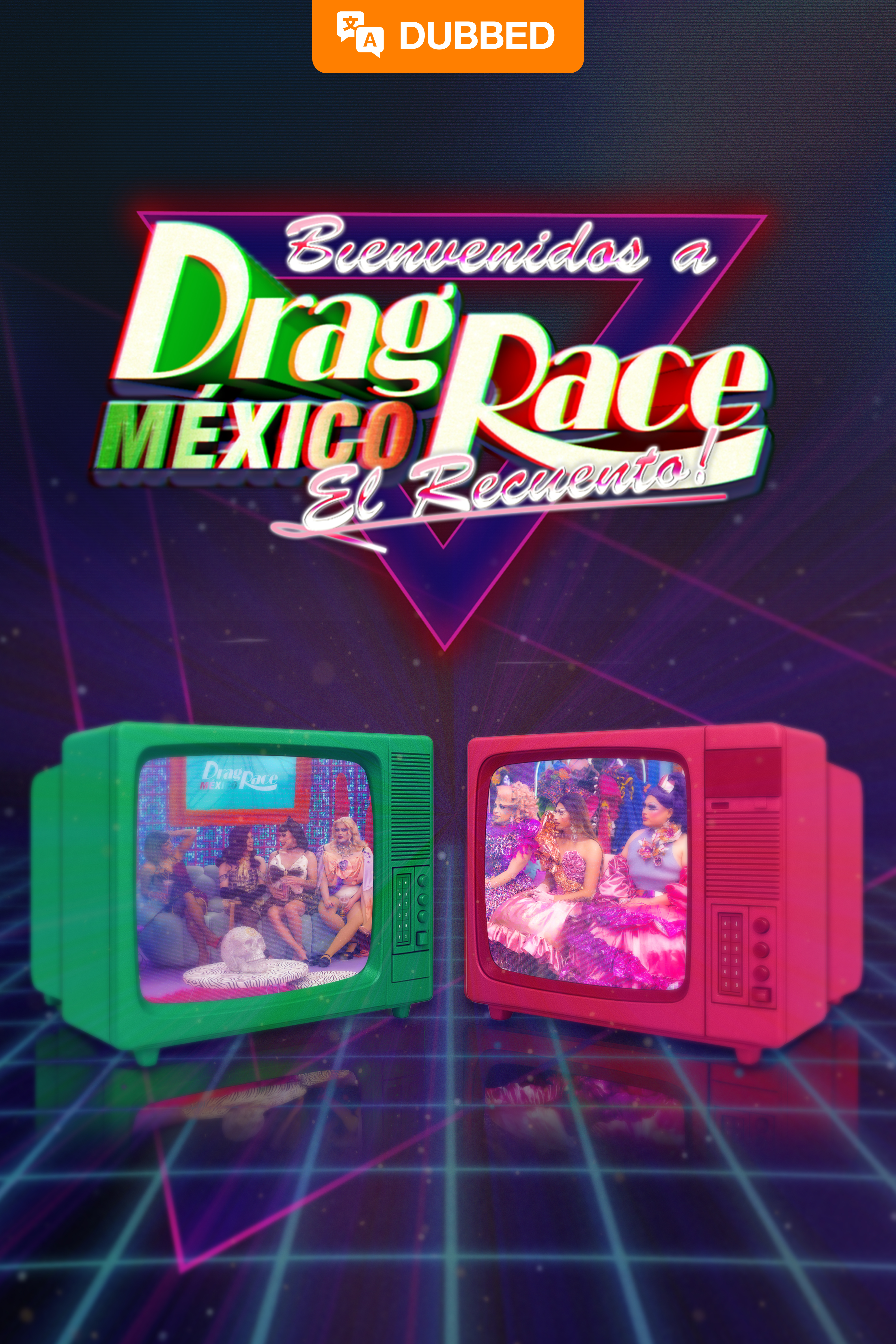 Drag Race México El Recuento (Dubbed)