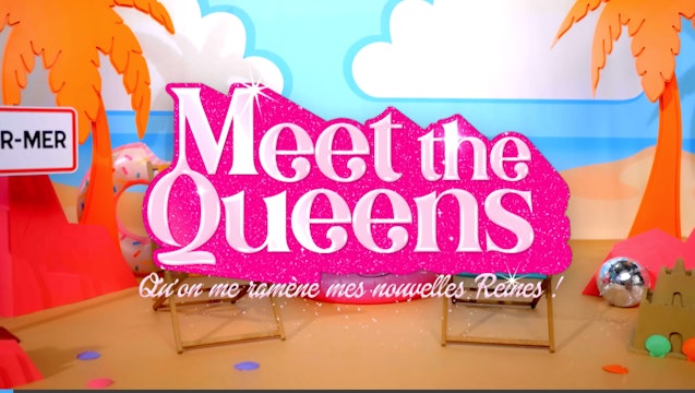 Meet the Queens of Drag Race France