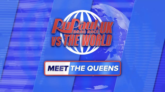 RuPaul's Drag Race UK vs The World | ...