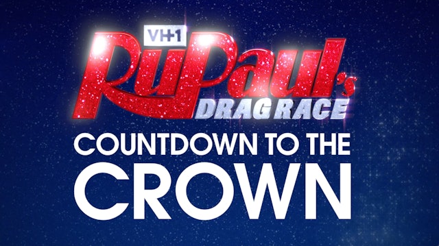Countdown to the Crown: RuPaul's Drag Race