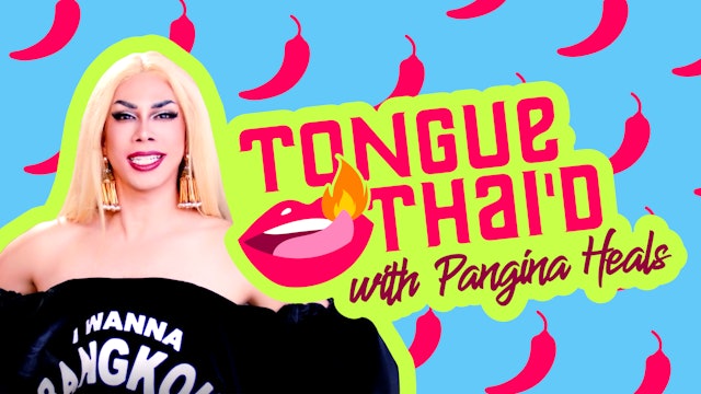 Tongue Thai'd with Pangina Heals