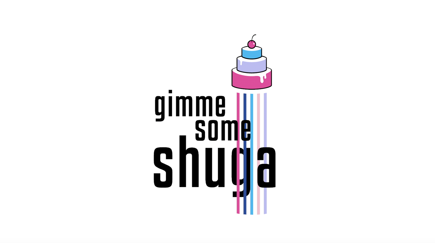 Gimme Some Shuga