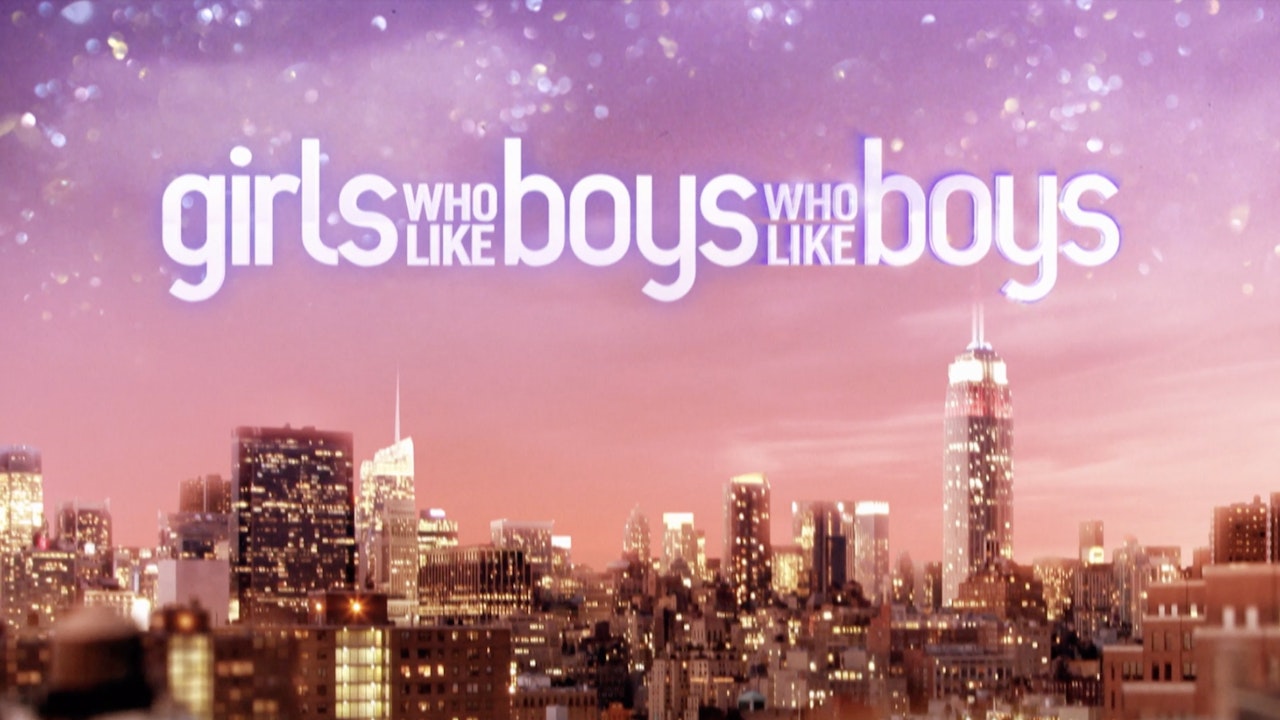 Girls Who Like Boys Who Like Boys